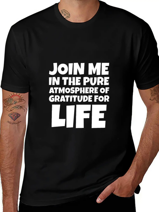 Join Me In The Pure Atmosphere Of Gratitude Basic Graphic T-Shirt ¨C Daily Comfort In Soft Cotton
