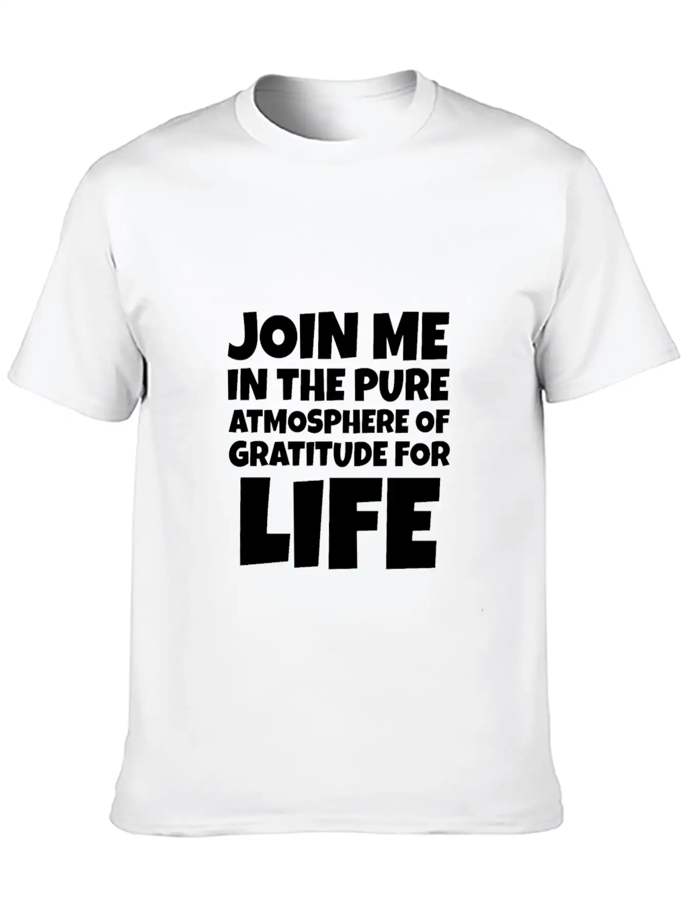 Join Me In The Pure Atmosphere Of Gratitude Basic Graphic T-Shirt ¨C Daily Comfort In Soft Cotton