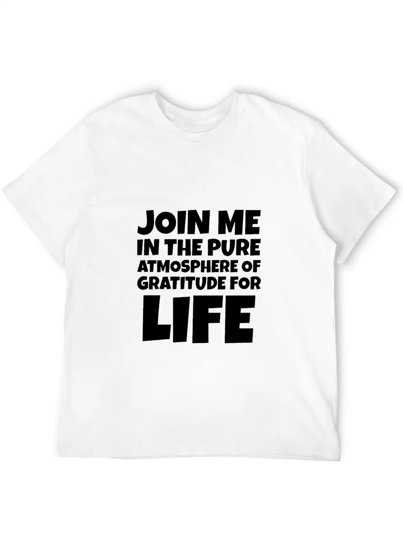Join Me In The Pure Atmosphere Of Gratitude Basic Graphic T-Shirt ¨C Daily Comfort In Soft Cotton