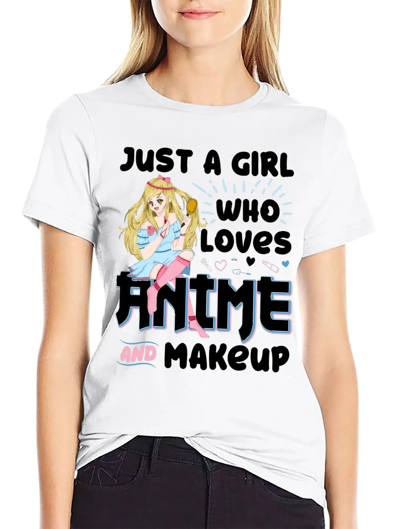 Just A Girl Who Loves Anime And Makeup Gift Charac Basic Graphic T-Shirt ¨C Daily Comfort In Soft Cotton