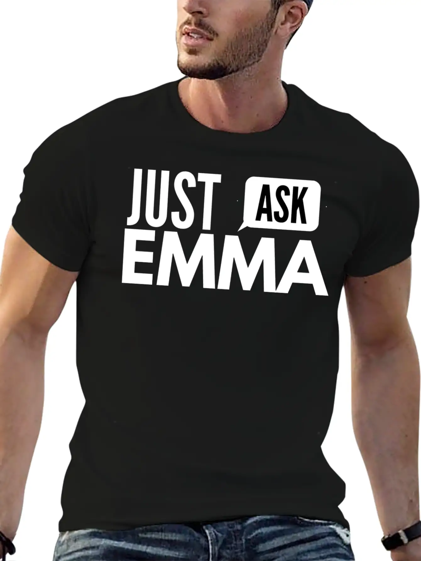 Just Ask Emma Basic Graphic T-Shirt ¨C Daily Comfort In Soft Cotton