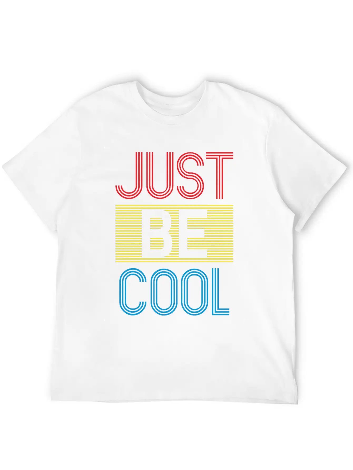 Just Be Cool Typography Print Soft Cotton Short Sleeve Tee ¨C Unisex Wardrobe Staple