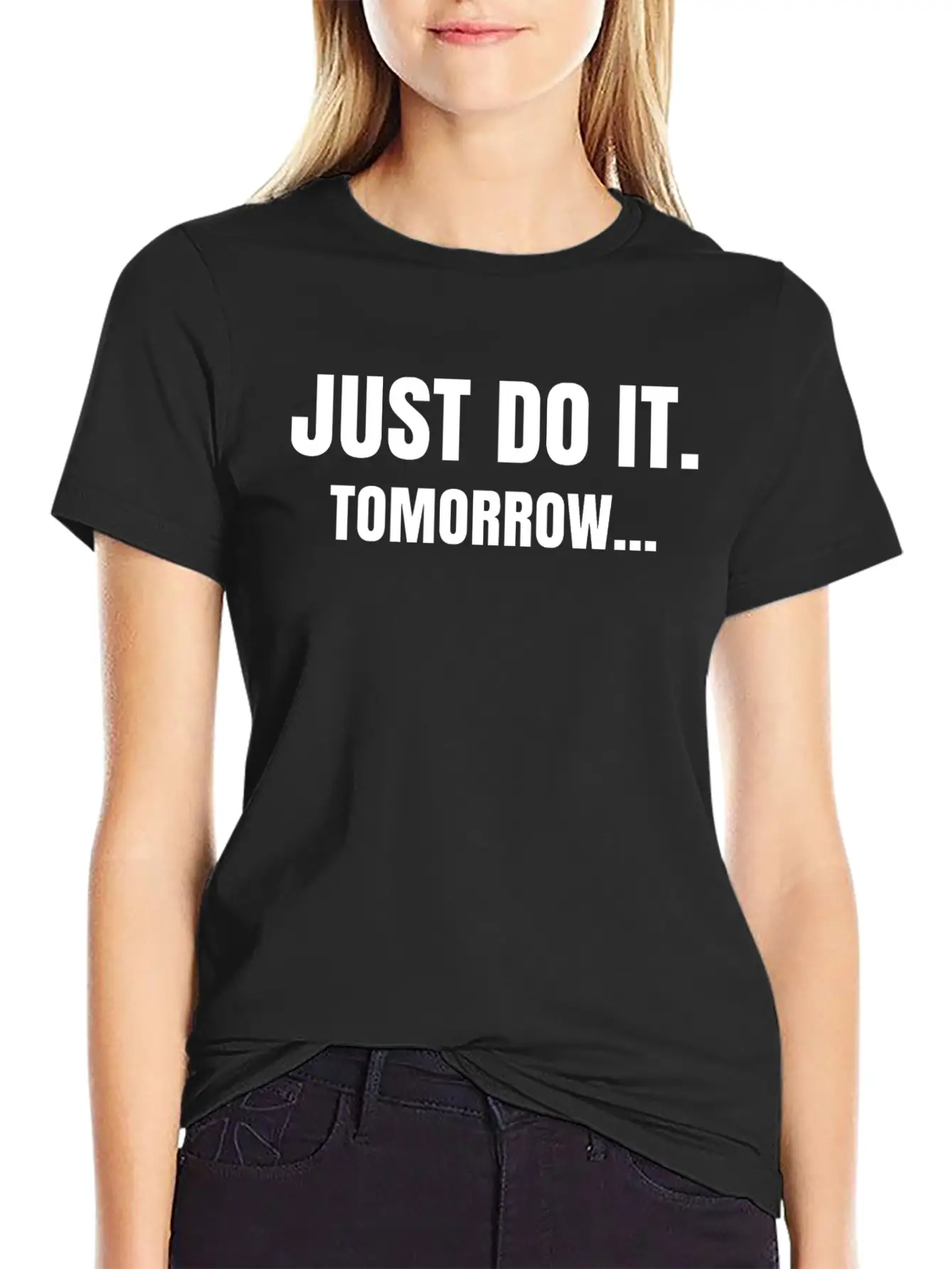 JUST DO IT FUNNY QUOTE TEE T-SHIRT Basic Graphic T-Shirt ¨C Daily Comfort In Soft Cotton