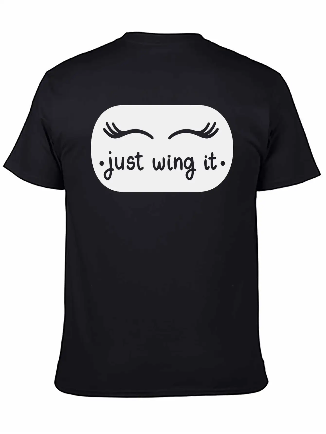 Just Wing It Basic Graphic T-Shirt ¨C Daily Comfort In Soft Cotton