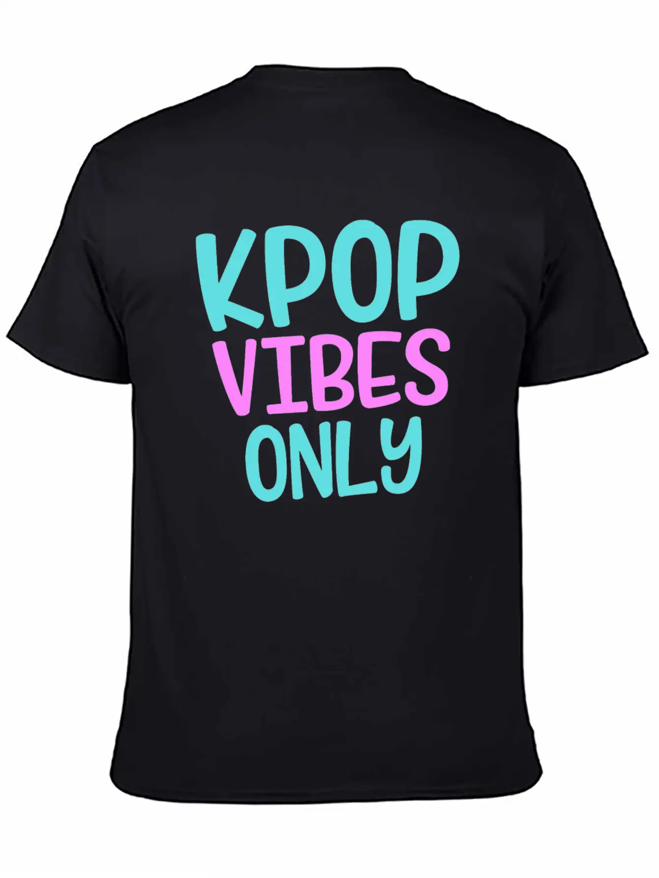 K-Pop Vibes Only Korean Music Merchandise Basic Graphic T-Shirt ¨C Daily Comfort In Soft Cotton
