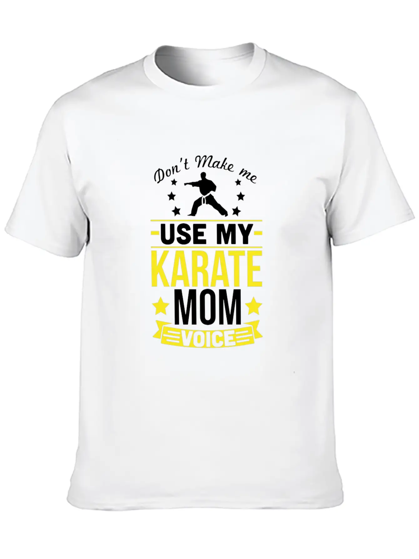 Karate Mom Voice T-Shirt Soft Cotton Short Sleeve Tee ¨C Unisex Wardrobe Staple