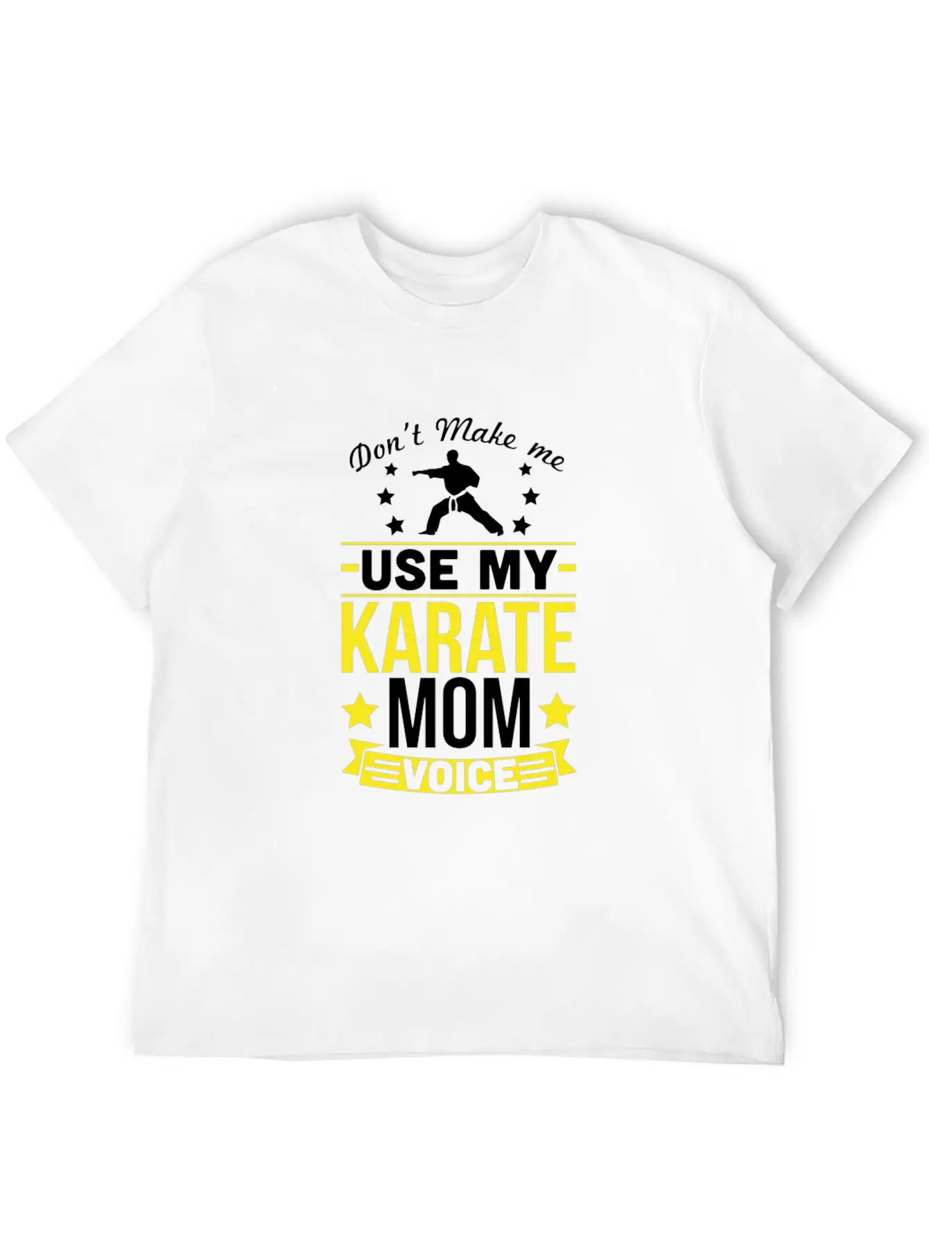Karate Mom Voice T-Shirt Soft Cotton Short Sleeve Tee ¨C Unisex Wardrobe Staple