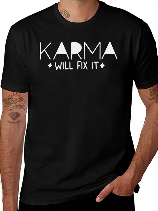 Karma Will Fix It ( Sarcastic Quotes) Soft Cotton Short Sleeve Tee ¨C Unisex Wardrobe Staple