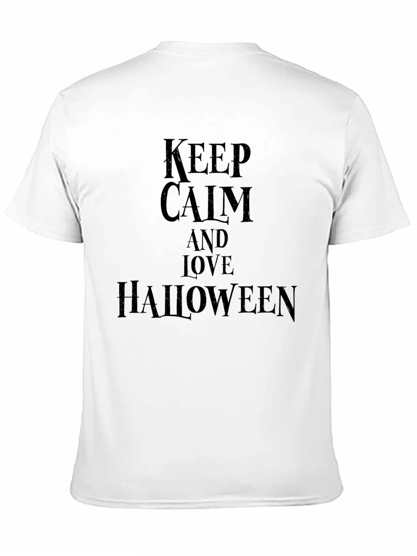 Keep Calm And Love Halloween Basic Graphic T-Shirt ¨C Daily Comfort In Soft Cotton