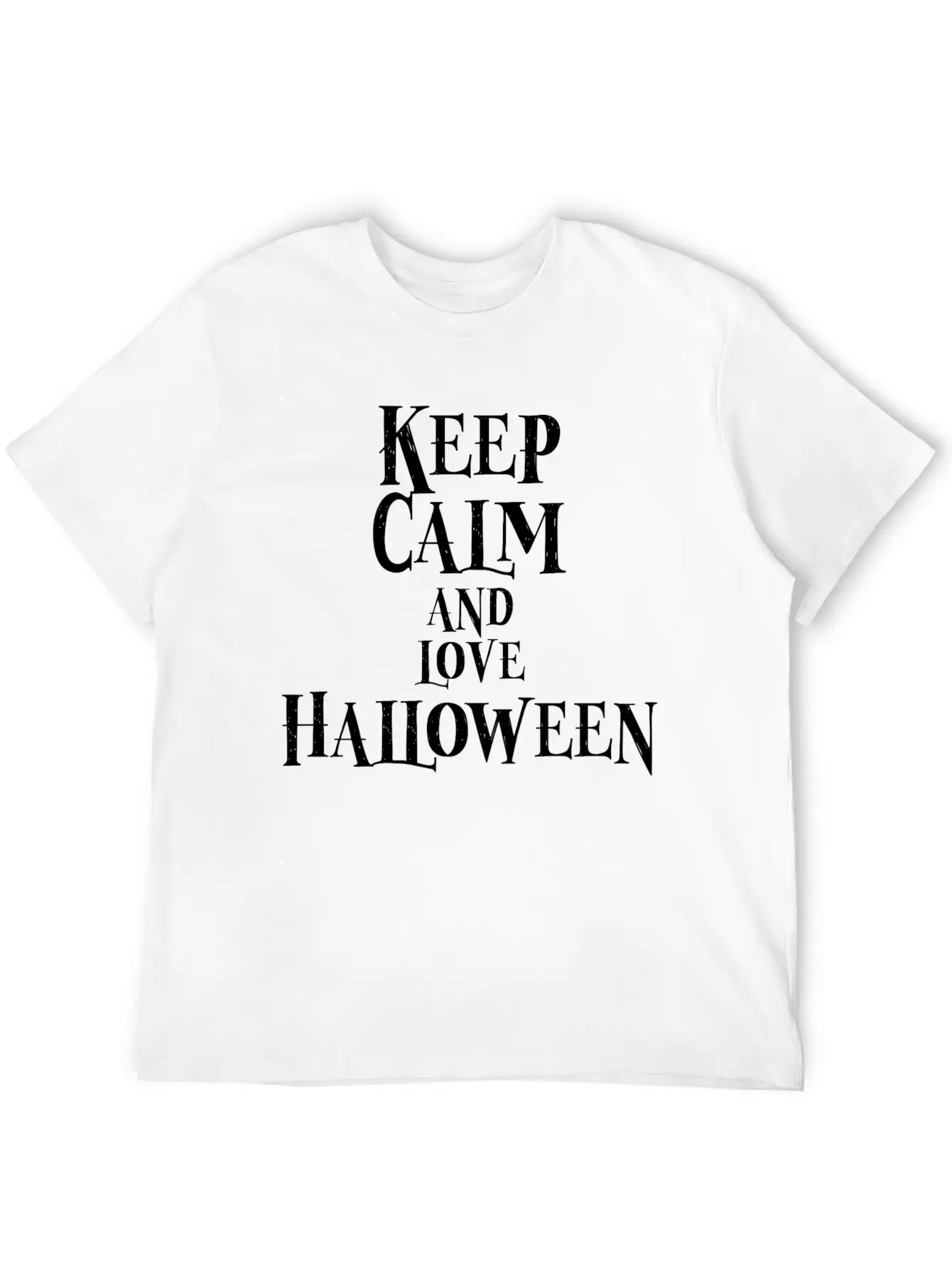 Keep Calm And Love Halloween Basic Graphic T-Shirt ¨C Daily Comfort In Soft Cotton