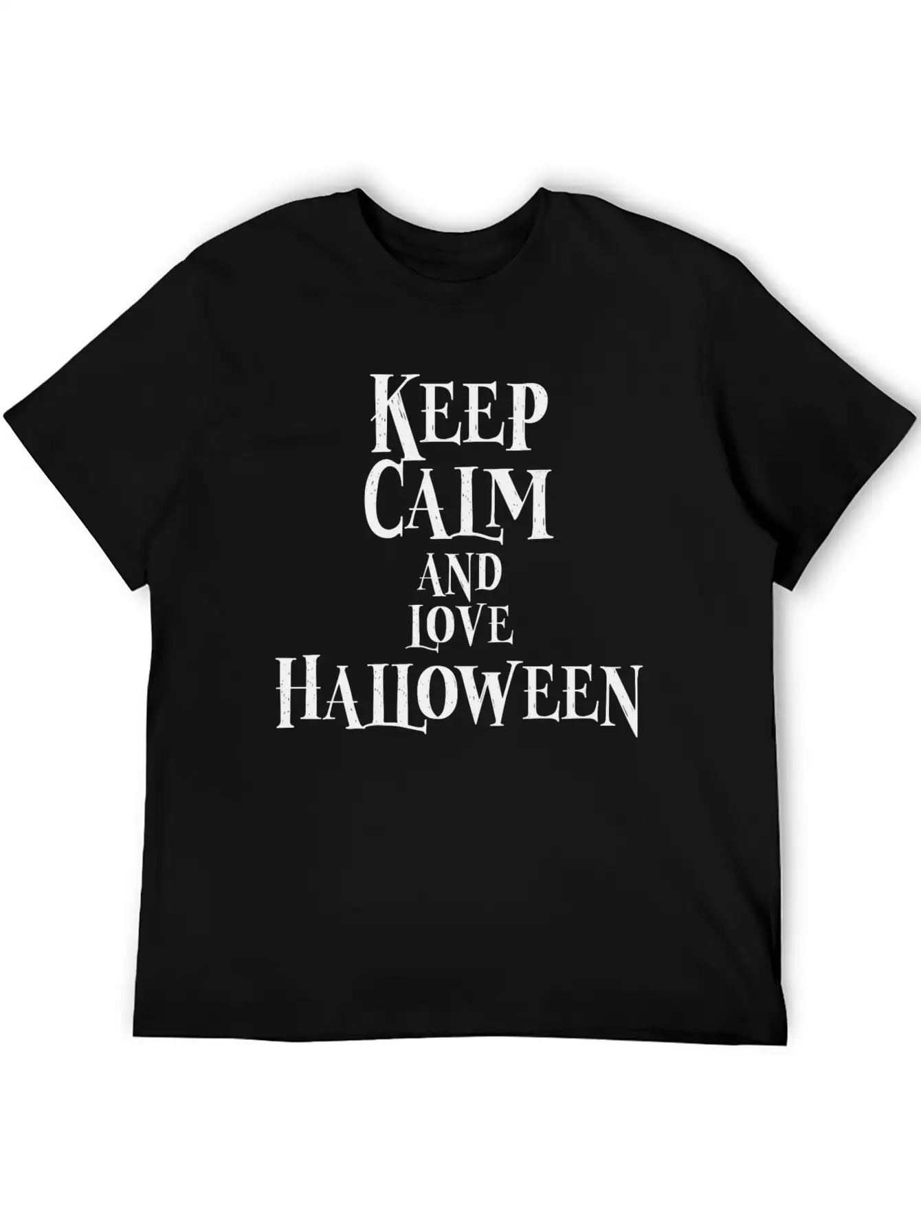 Keep Calm And Love Halloween Basic Graphic T-Shirt ¨C Daily Comfort In Soft Cotton