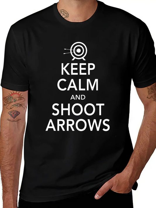 Keep Calm Shoot Arrows Basic Graphic T-Shirt ¨C Daily Comfort In Soft Cotton