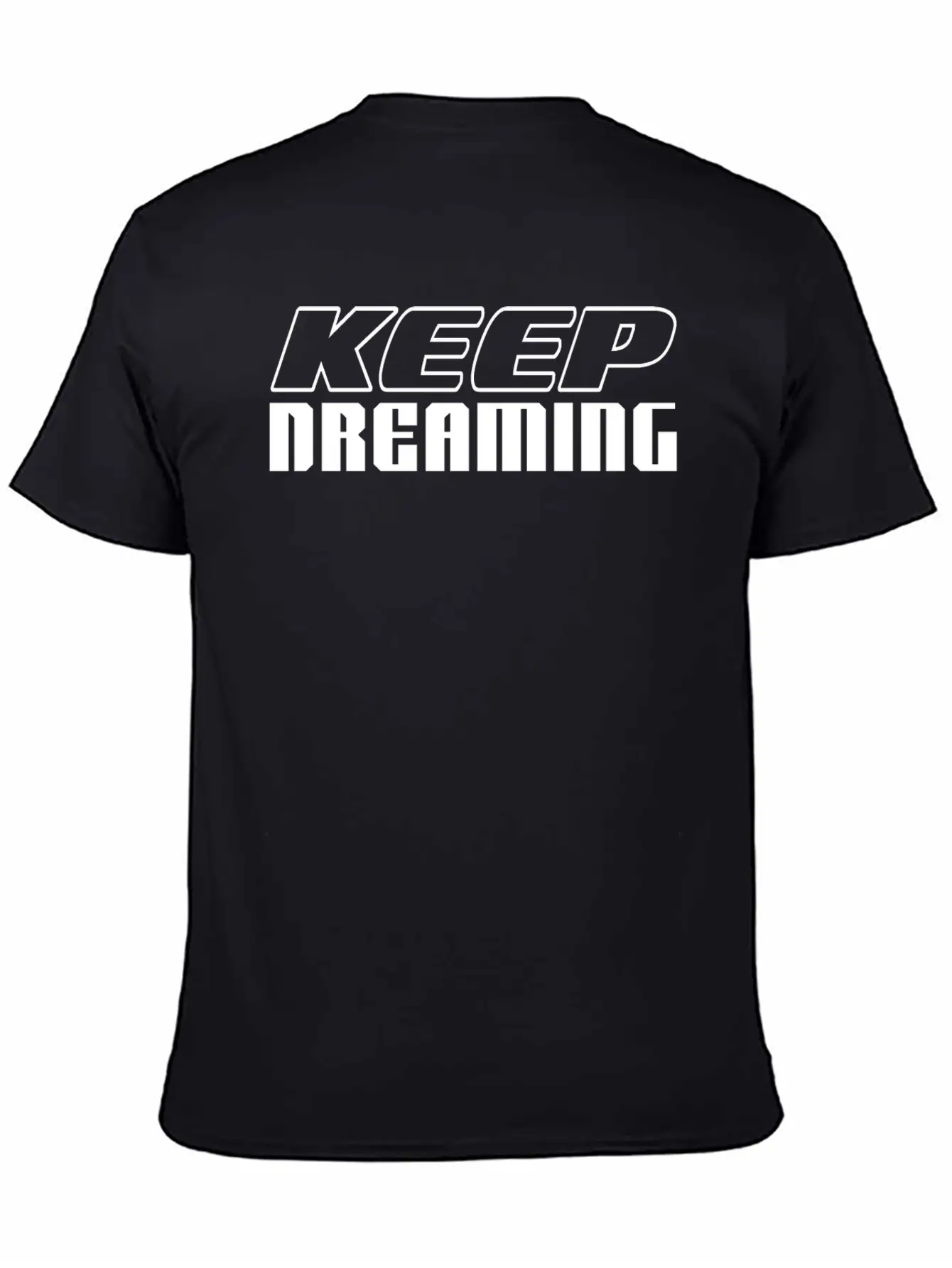 KEEP DREAMING Basic Graphic T-Shirt ¨C Daily Comfort In Soft Cotton