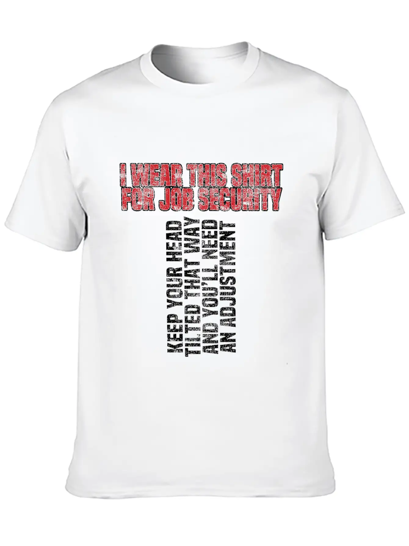 Keep Your Head Tilted And You'll Need An Basic Graphic T-Shirt ¨C Daily Comfort In Soft Cotton