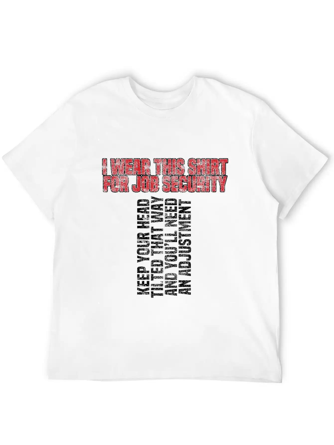 Keep Your Head Tilted And You'll Need An Basic Graphic T-Shirt ¨C Daily Comfort In Soft Cotton