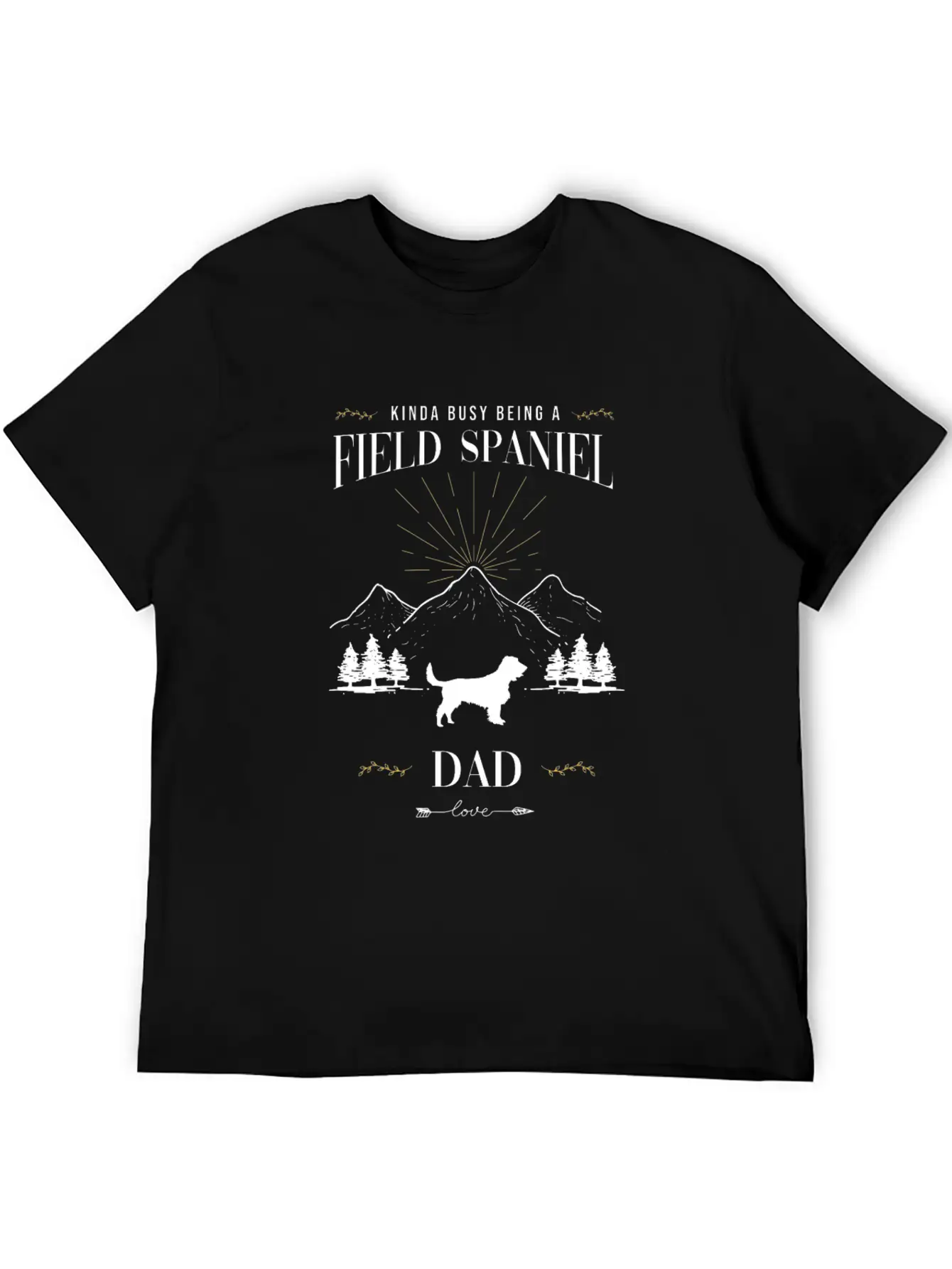 Kinda Busy Being A Field Spaniel Dad Essential Cotton Tee For Daily Outfits ¨C Unisex Style