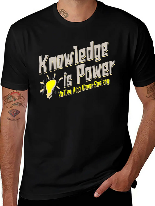 Knowledge Is Power Valley High Honor Society Essential Cotton Tee For Daily Outfits ¨C Unisex Style
