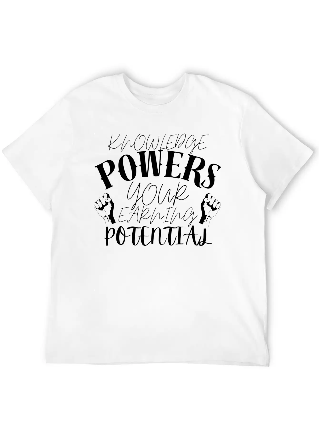 Knowledge Powers Your Earning Potential. Soft Cotton Short Sleeve Tee ¨C Unisex Wardrobe Staple