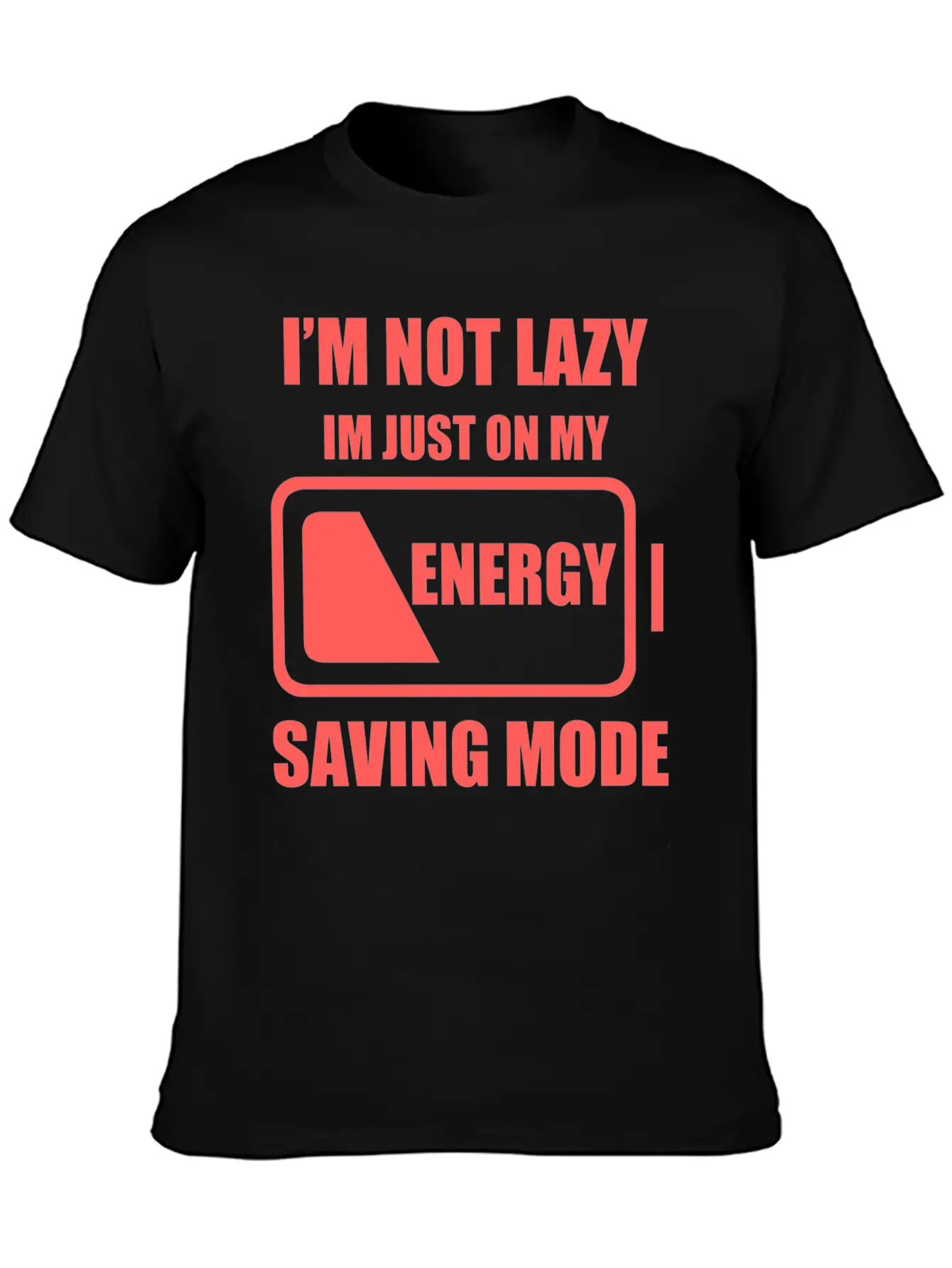 Lazy - My Energy Saving Mode Essential Cotton Tee For Daily Outfits ¨C Unisex Style