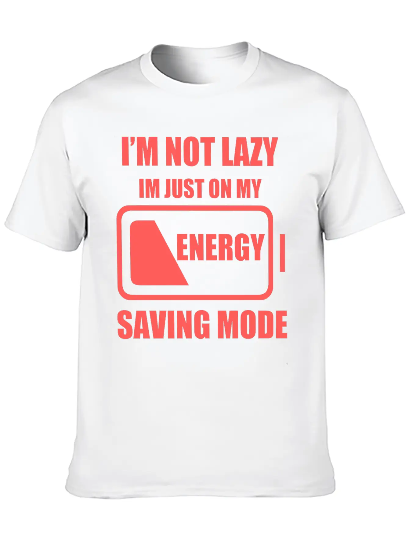 Lazy - My Energy Saving Mode Essential Cotton Tee For Daily Outfits ¨C Unisex Style
