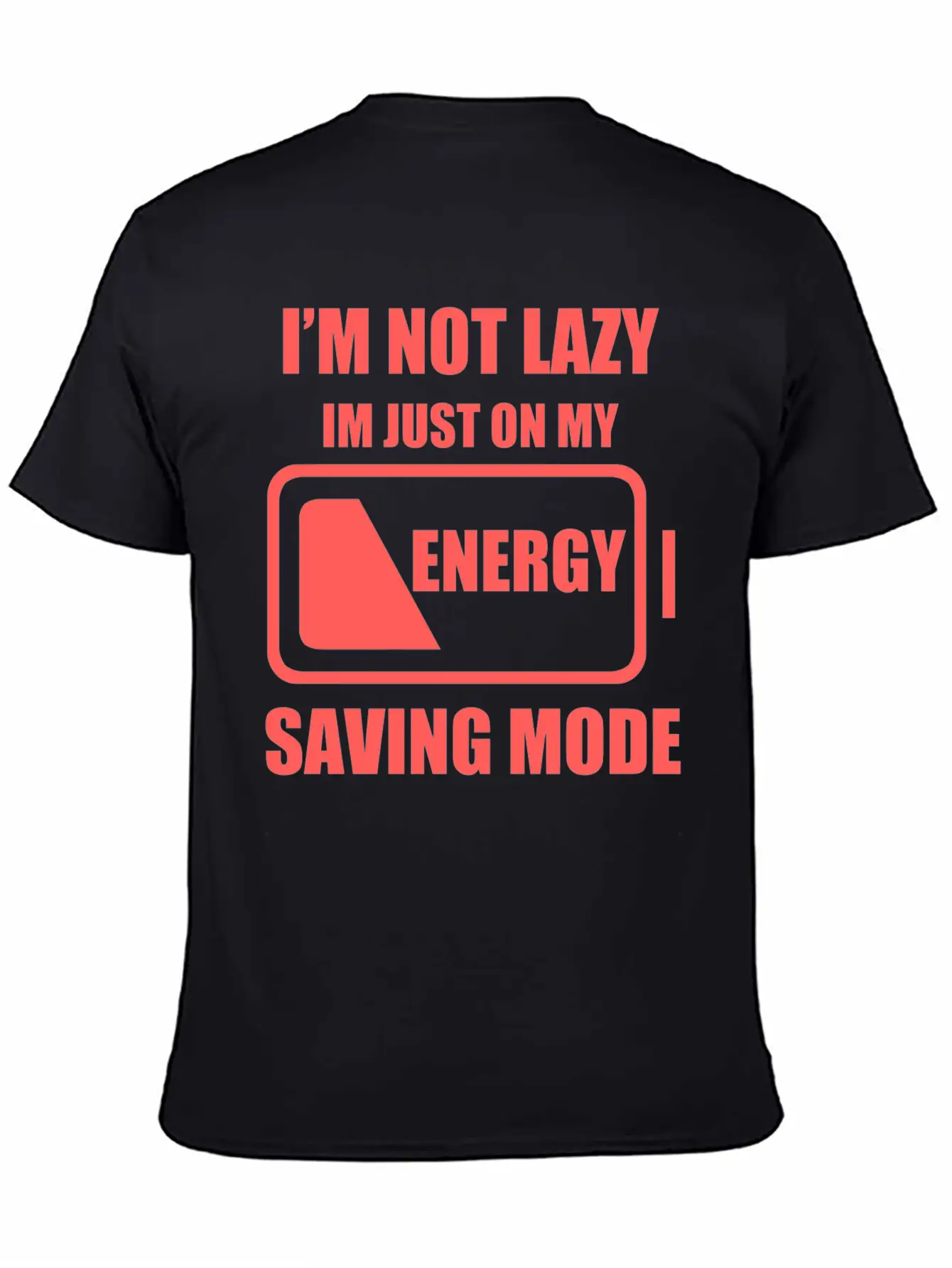 Lazy - My Energy Saving Mode Essential Cotton Tee For Daily Outfits ¨C Unisex Style