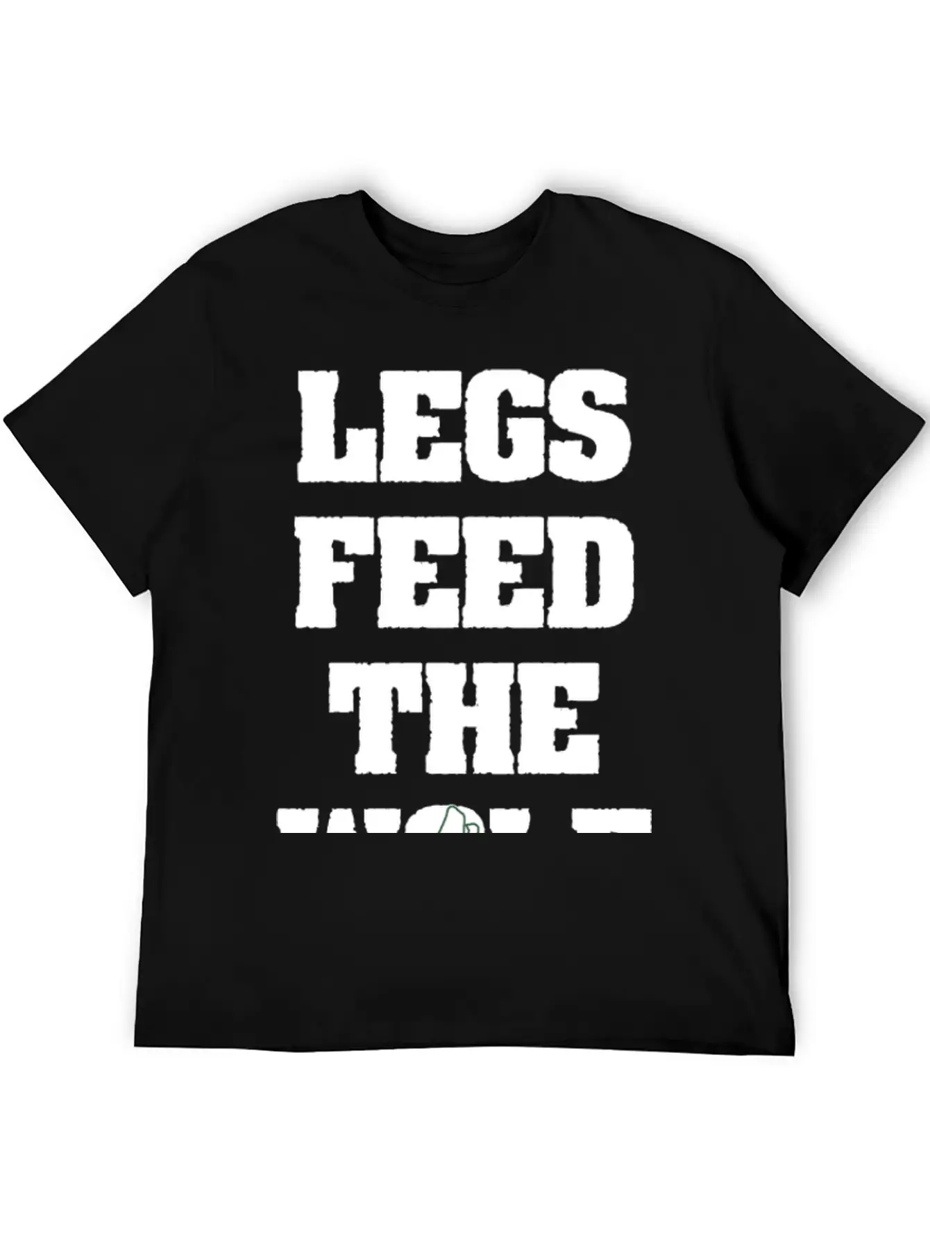 Legs Feed The Wolf Essential Cotton Tee For Daily Outfits ¨C Unisex Style