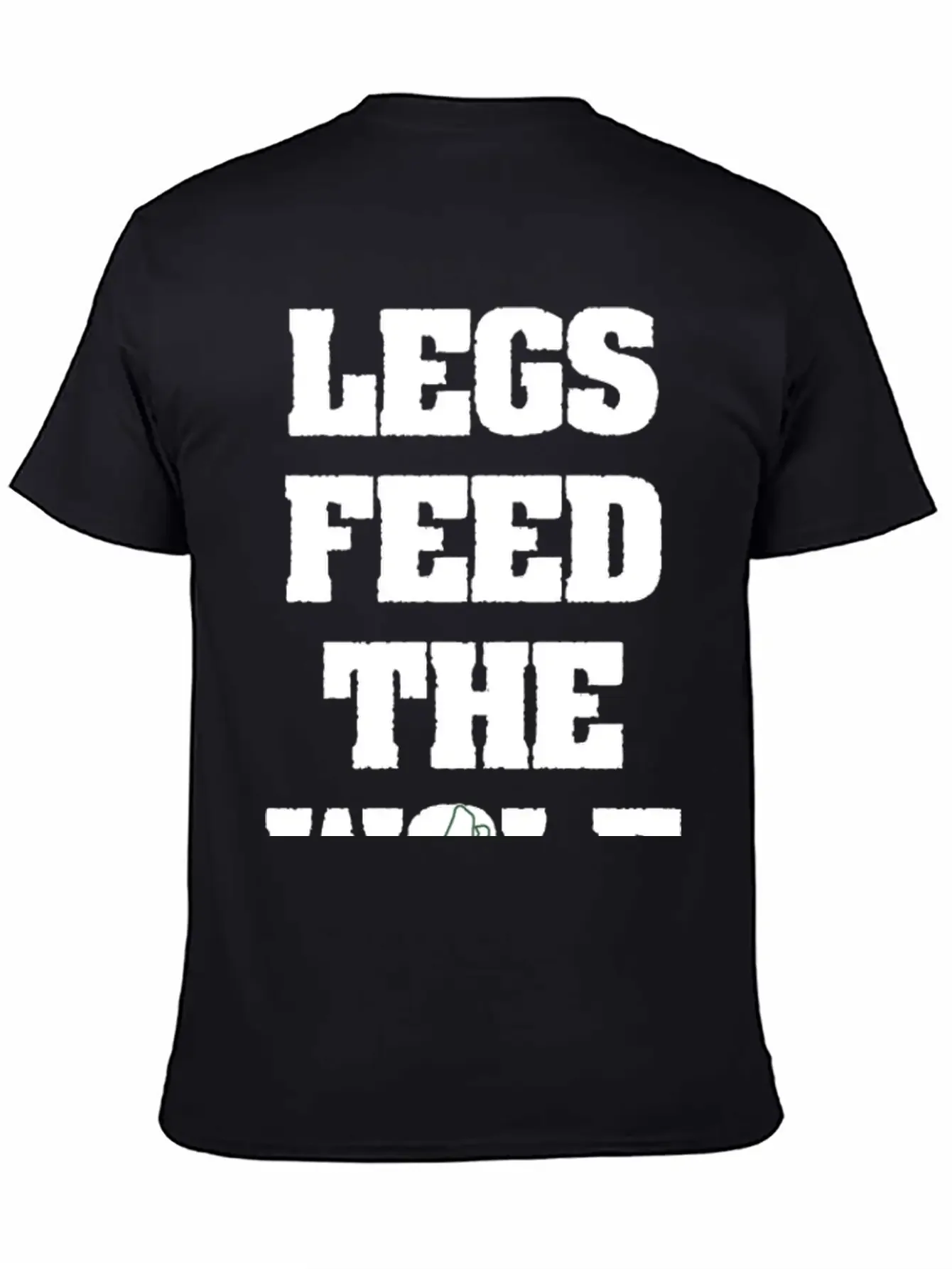 Legs Feed The Wolf Essential Cotton Tee For Daily Outfits ¨C Unisex Style