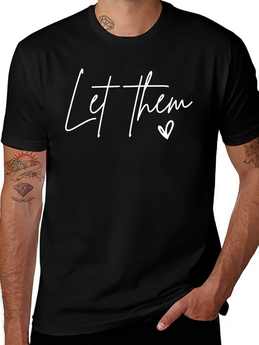 Let Them Heart Kindness Matters Essential Cotton Tee For Daily Outfits ¨C Unisex Style