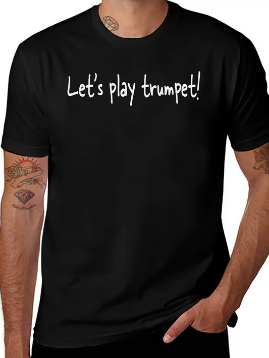 Let's Play Trumpet Soft Cotton Short Sleeve Tee ¨C Unisex Wardrobe Staple