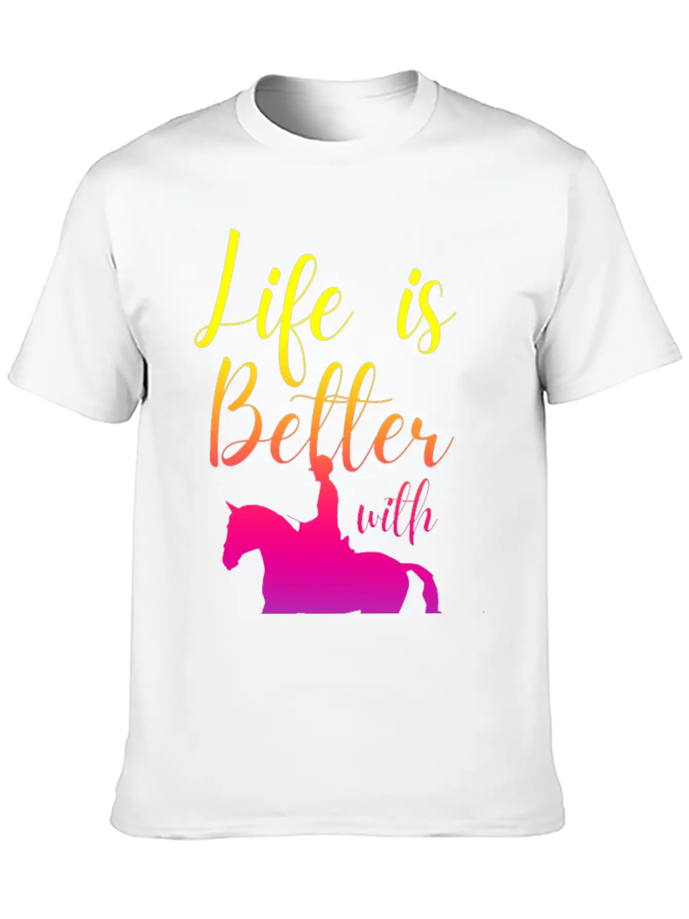 Life Is Better With Horses Basic Graphic T-Shirt ¨C Daily Comfort In Soft Cotton