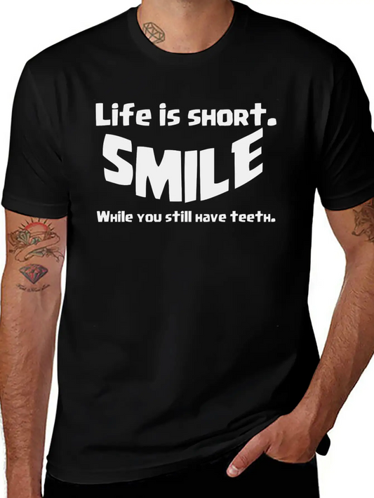 Life Short Smile Advice Wisdom Soft Cotton Short Sleeve Tee ¨C Unisex Wardrobe Staple