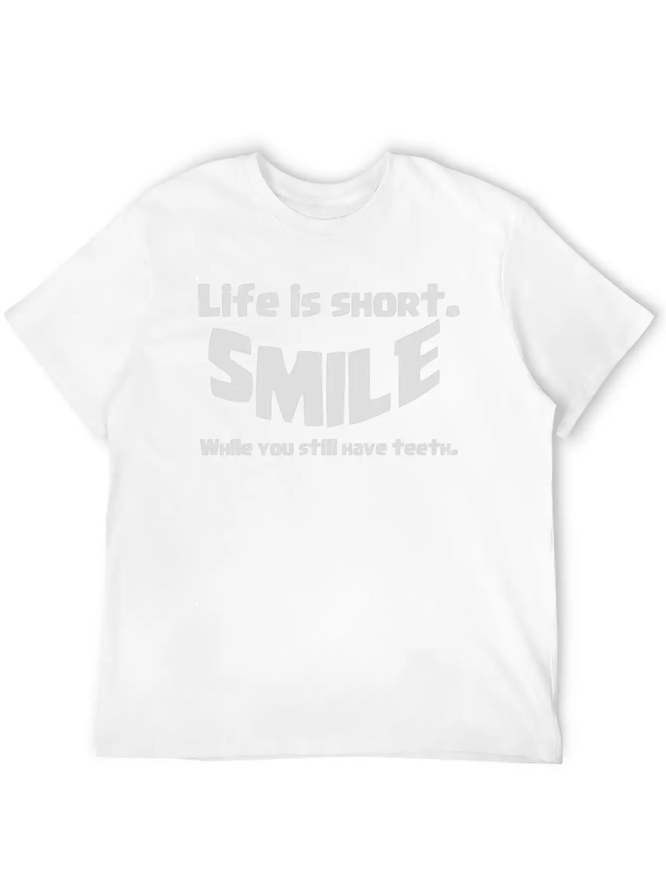 Life Short Smile Advice Wisdom Soft Cotton Short Sleeve Tee ¨C Unisex Wardrobe Staple