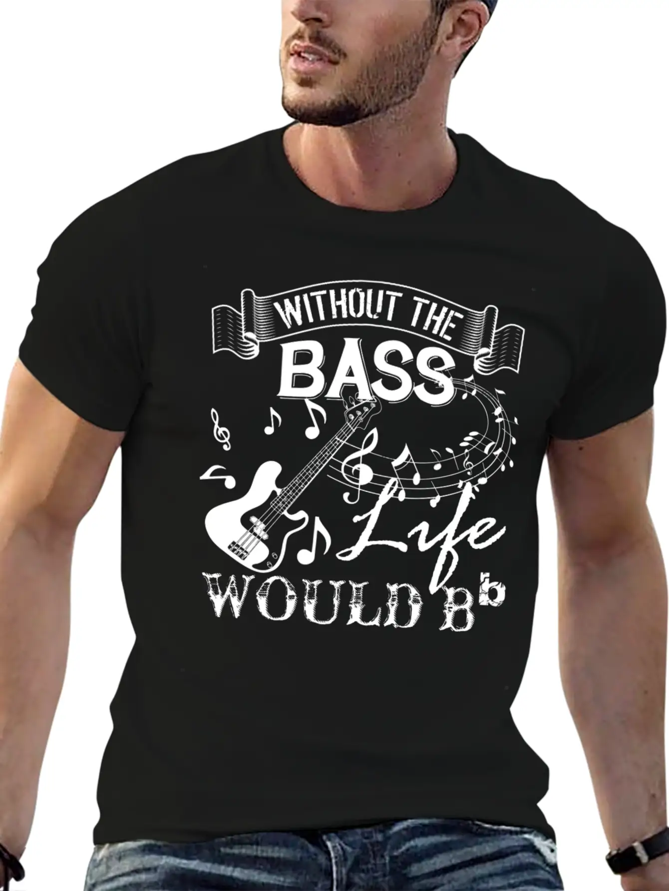 Life Without Bass Shirt Basic Graphic T-Shirt ¨C Daily Comfort In Soft Cotton