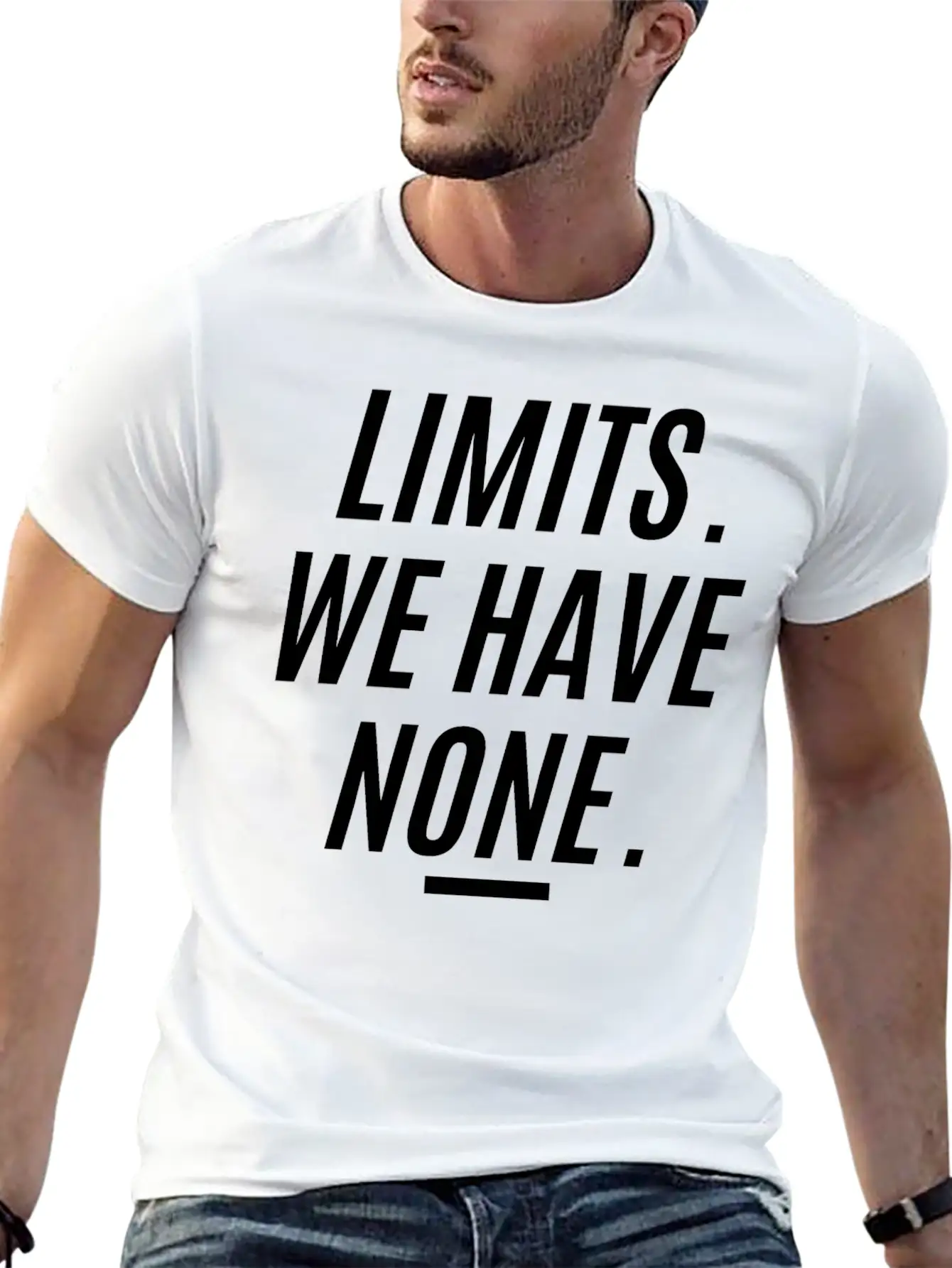 LIMITS WE HAVE NONE (in Black Letters Version) Essential Cotton Tee For Daily Outfits ¨C Unisex Style