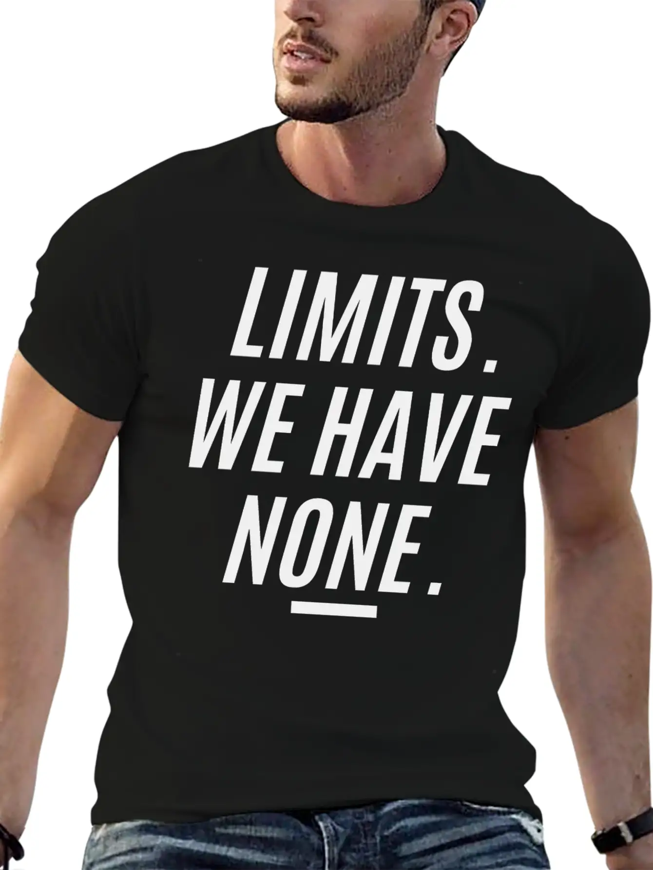 LIMITS WE HAVE NONE (in Black Letters Version) Essential Cotton Tee For Daily Outfits ¨C Unisex Style
