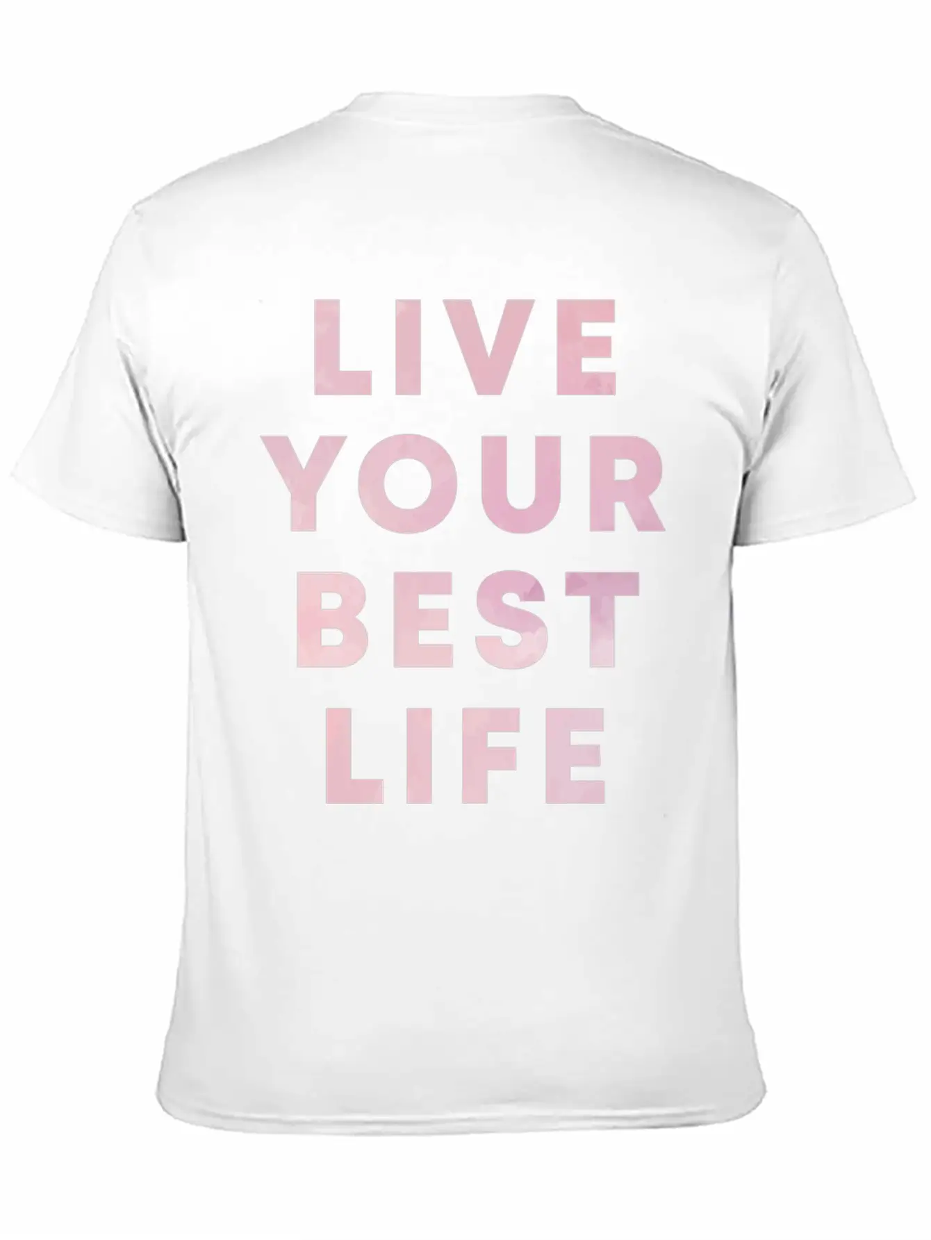 Live Your Best Life Motivation Hustle Positivity Essential Cotton Tee For Daily Outfits ¨C Unisex Style