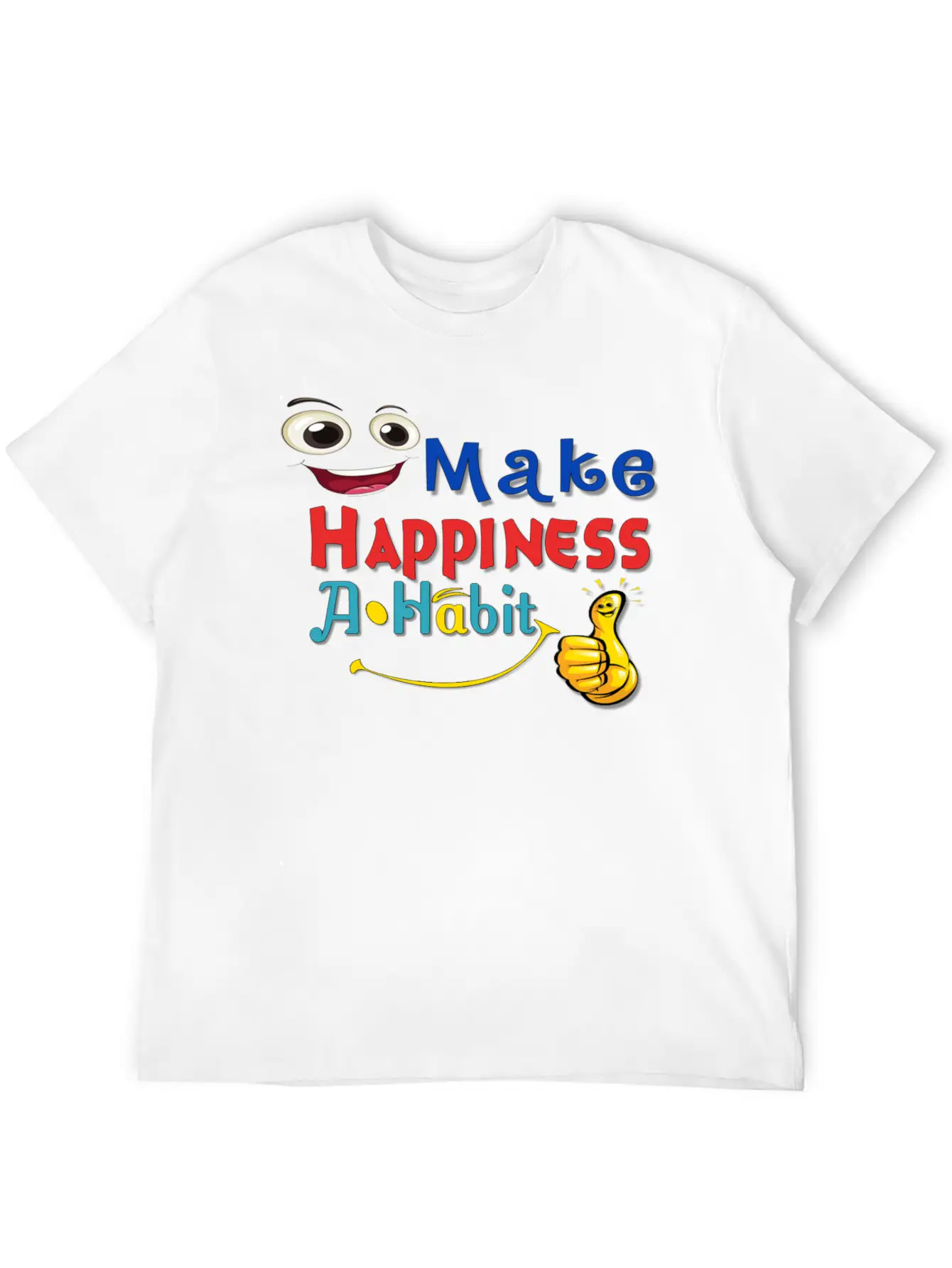 Make Happiness A Habit Basic Graphic T-Shirt ¨C Daily Comfort In Soft Cotton