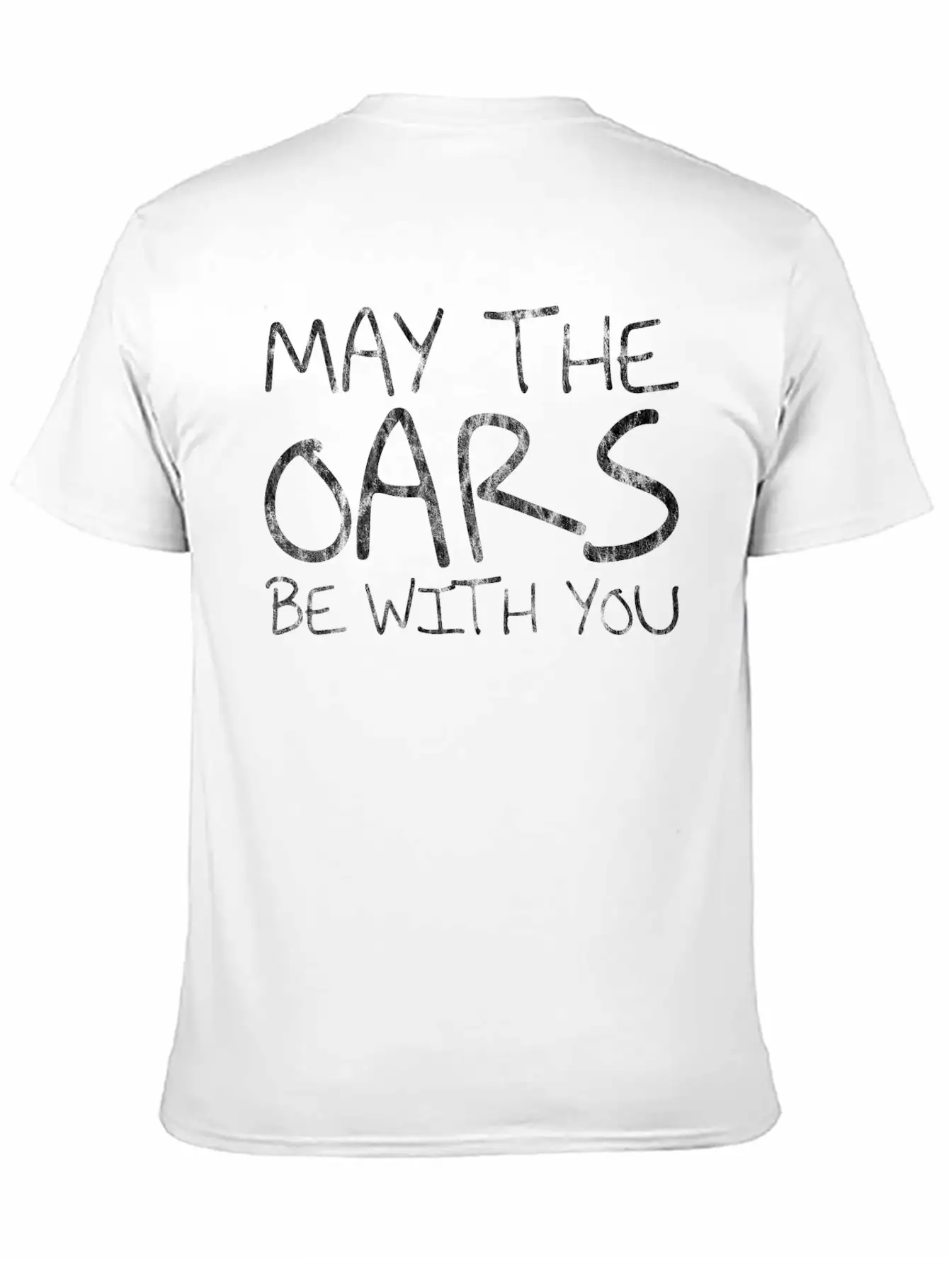 May The Oars Be With You 6 Soft Cotton Short Sleeve Tee ¨C Unisex Wardrobe Staple