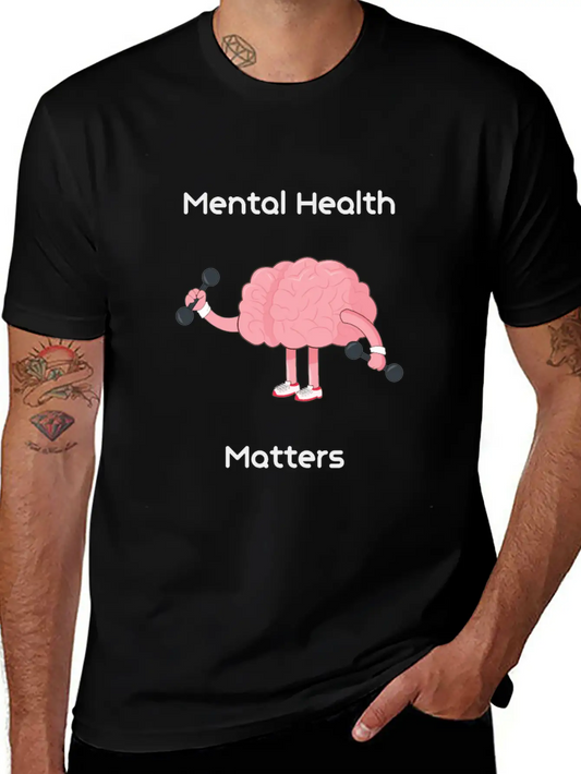 Mental Health Matters Basic Graphic T-Shirt ¨C Daily Comfort In Soft Cotton
