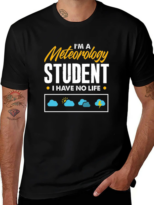 Meteorology Meteorologist Weathermen Gift Essential Cotton Tee For Daily Outfits ¨C Unisex Style
