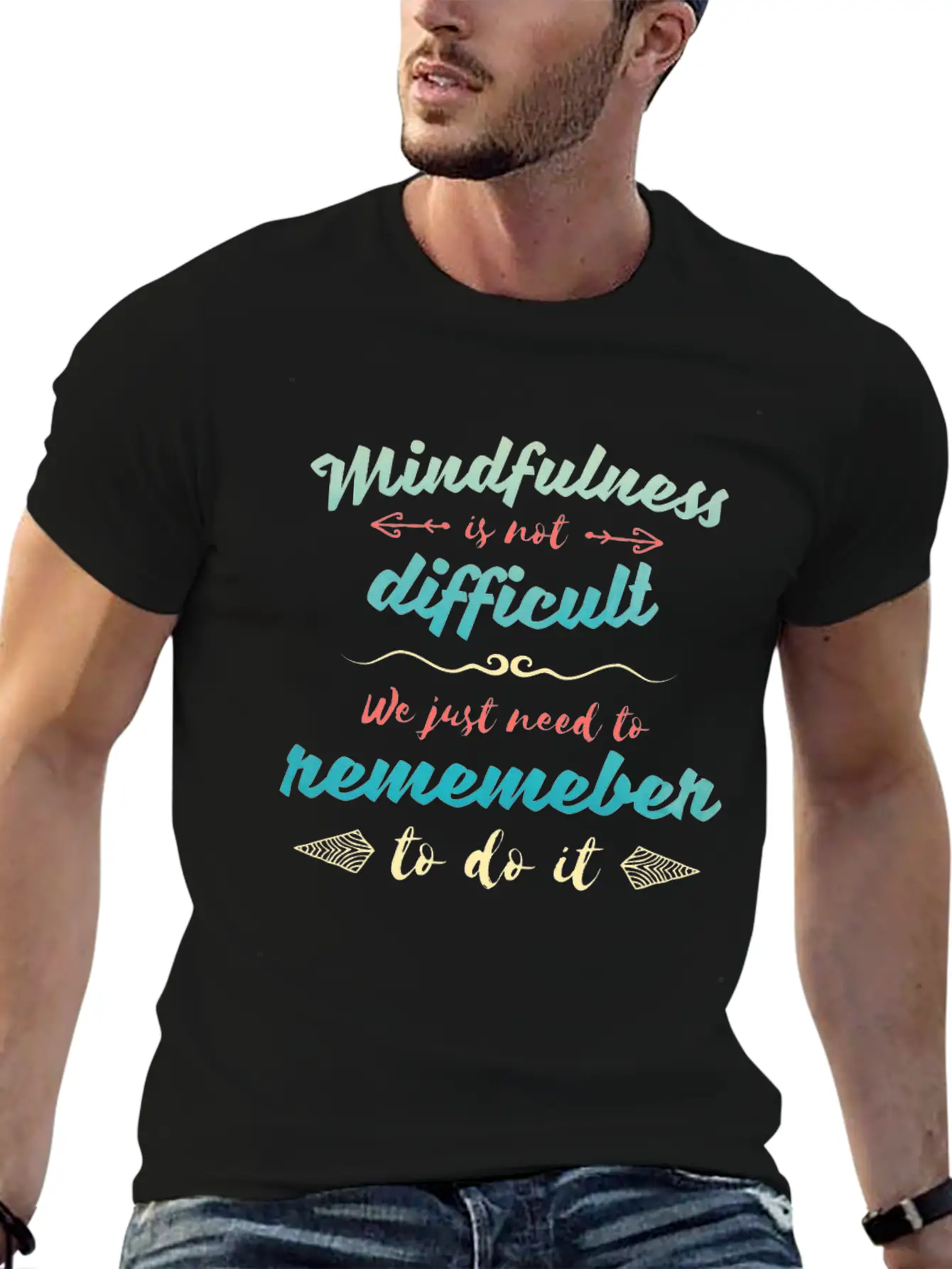 Mindfulness Is Not Difficult Motivational Quote Essential Cotton Tee For Daily Outfits ¨C Unisex Style