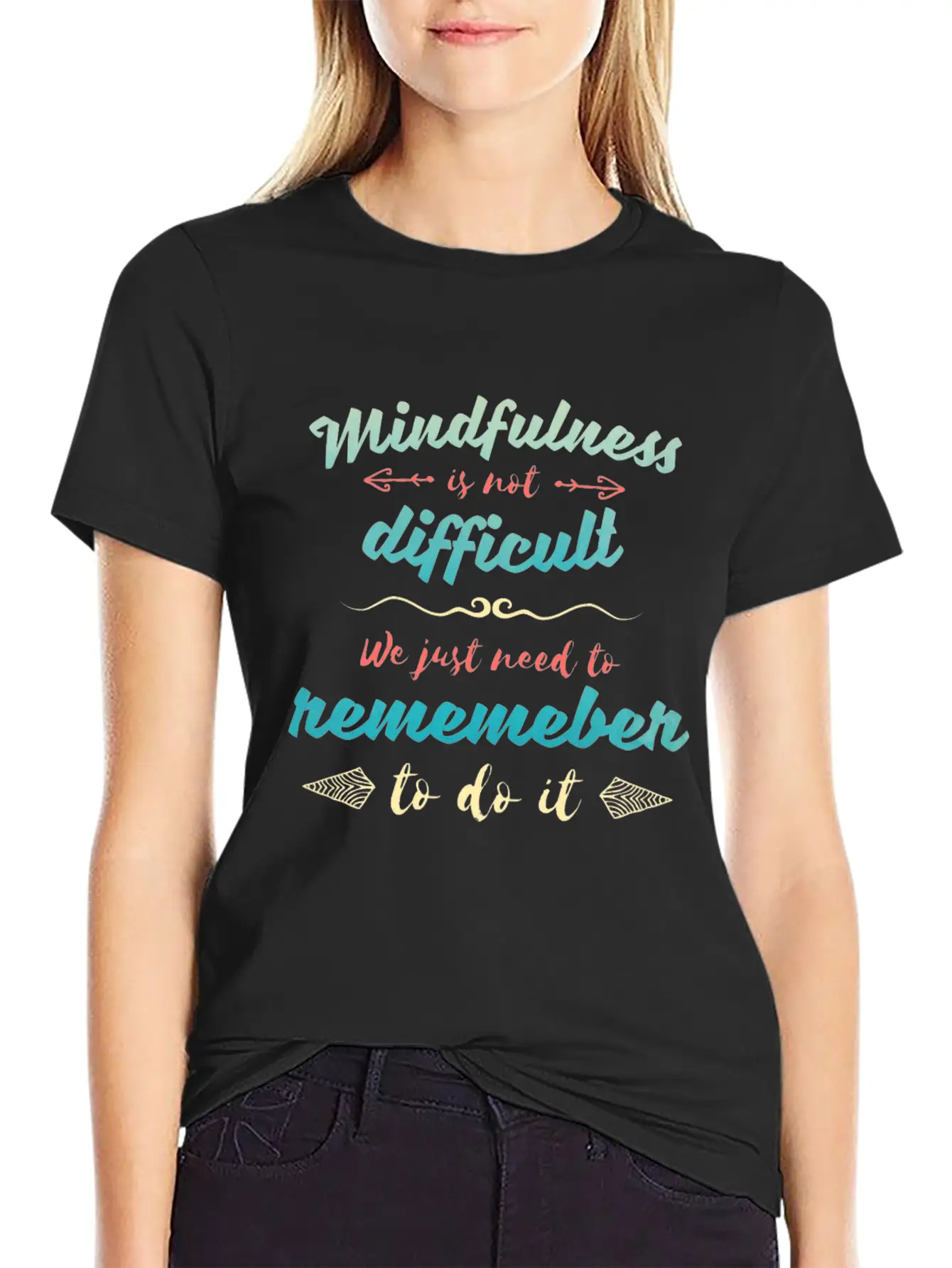 Mindfulness Is Not Difficult Motivational Quote Essential Cotton Tee For Daily Outfits ¨C Unisex Style