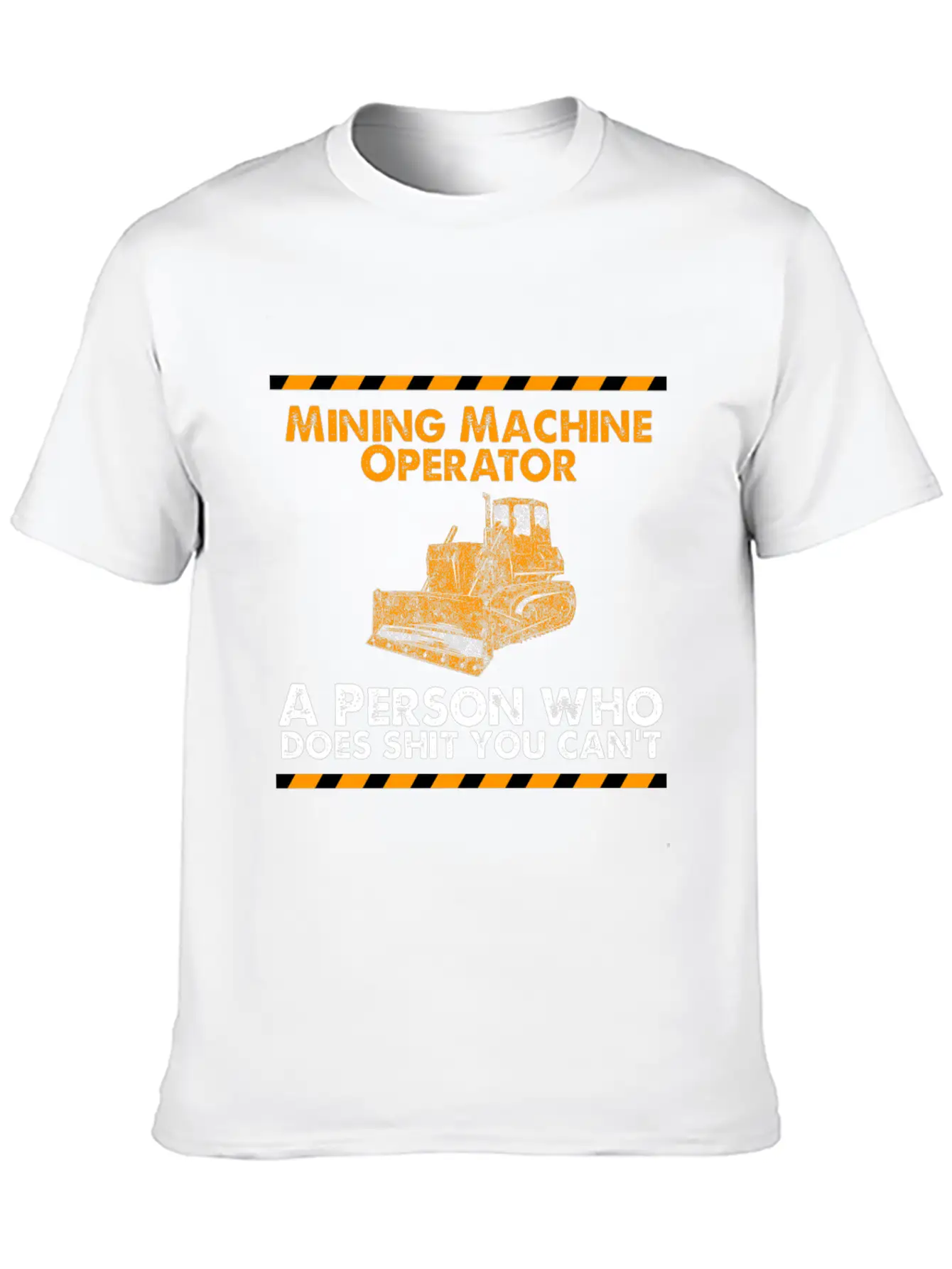 Mining Machine Operator Person Funny Gifts Print Basic Graphic T-Shirt ¨C Daily Comfort In Soft Cotton