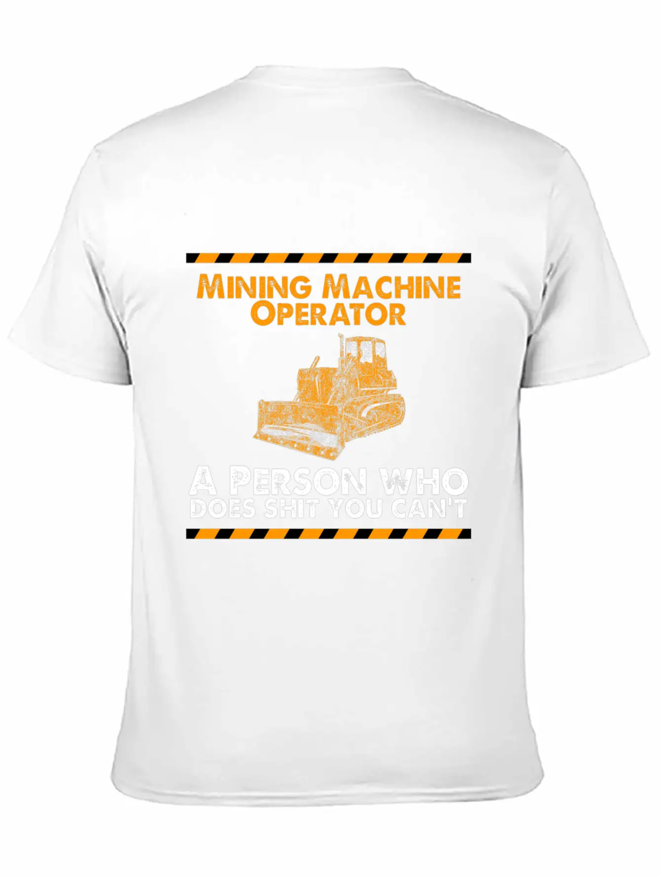 Mining Machine Operator Person Funny Gifts Print Basic Graphic T-Shirt ¨C Daily Comfort In Soft Cotton