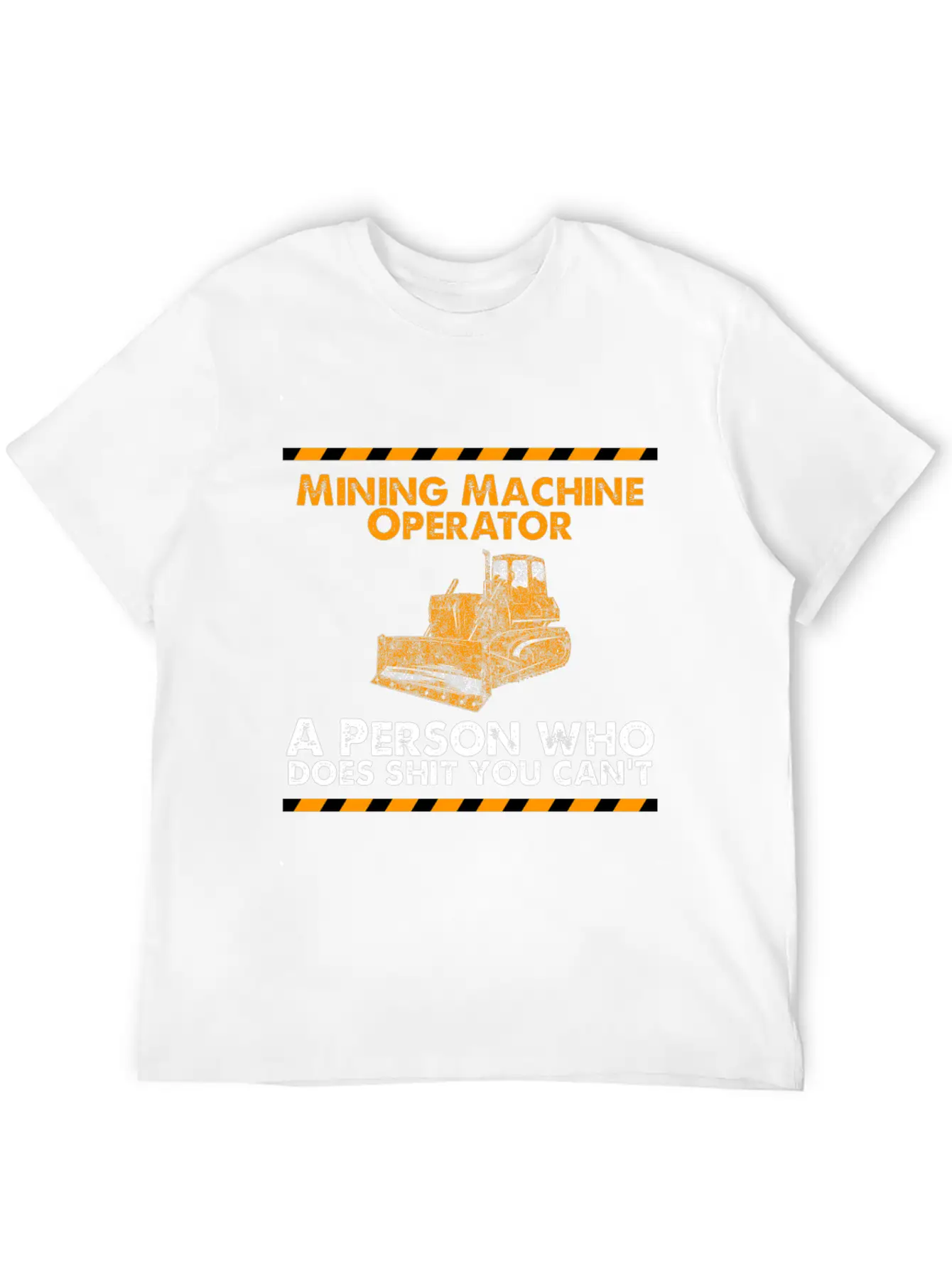 Mining Machine Operator Person Funny Gifts Print Basic Graphic T-Shirt ¨C Daily Comfort In Soft Cotton