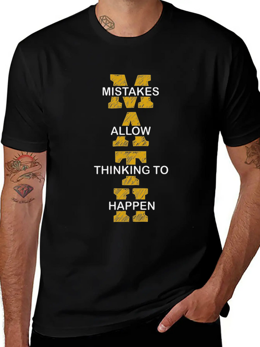 Mistakes Allow Thinking To Happen School Math Basic Graphic T-Shirt ¨C Daily Comfort In Soft Cotton