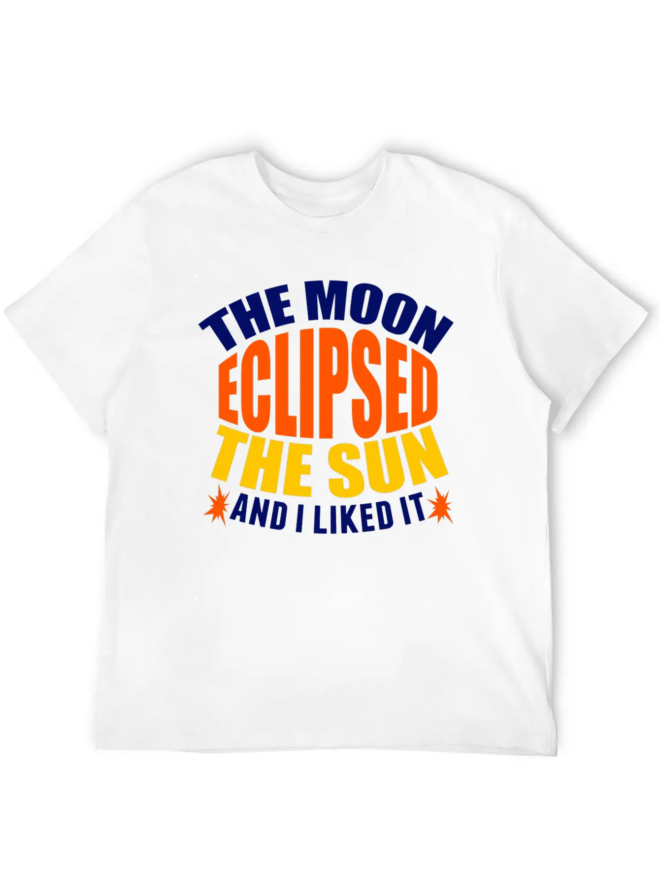 Moon Sun Eclipse Humor Basic Graphic T-Shirt ¨C Daily Comfort In Soft Cotton