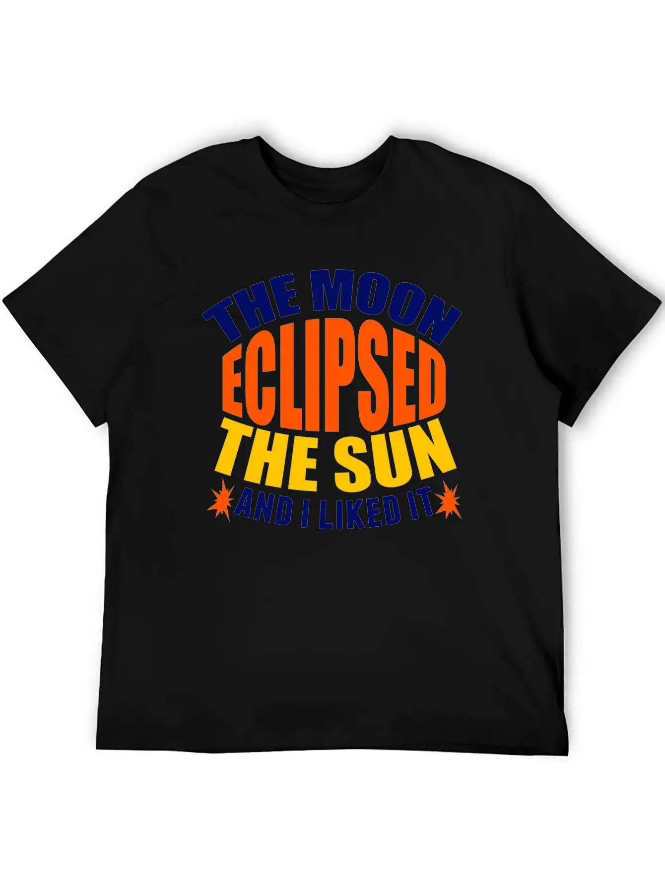 Moon Sun Eclipse Humor Basic Graphic T-Shirt ¨C Daily Comfort In Soft Cotton