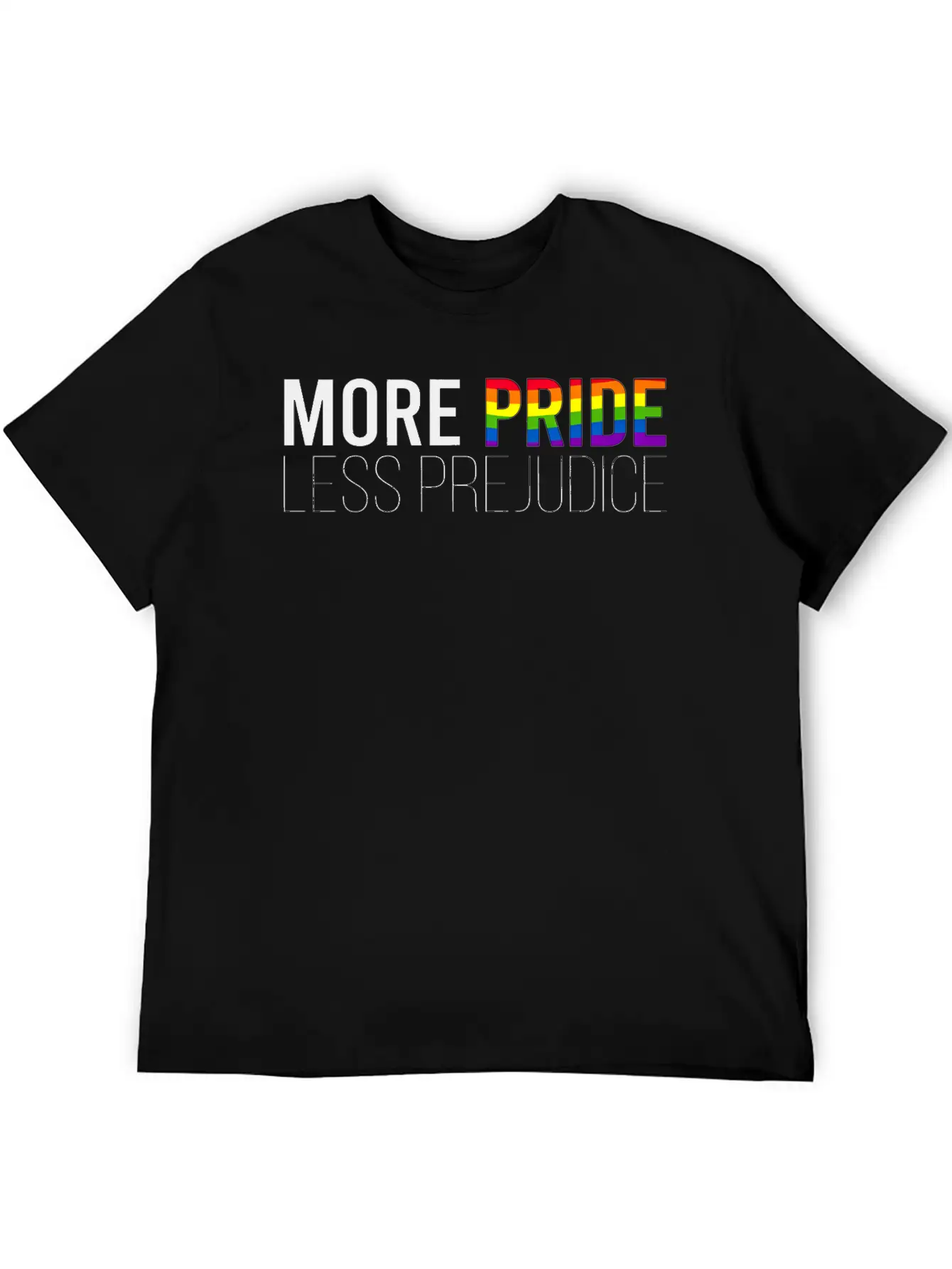 More Pride Less Prejudice Basic Graphic T-Shirt ¨C Daily Comfort In Soft Cotton