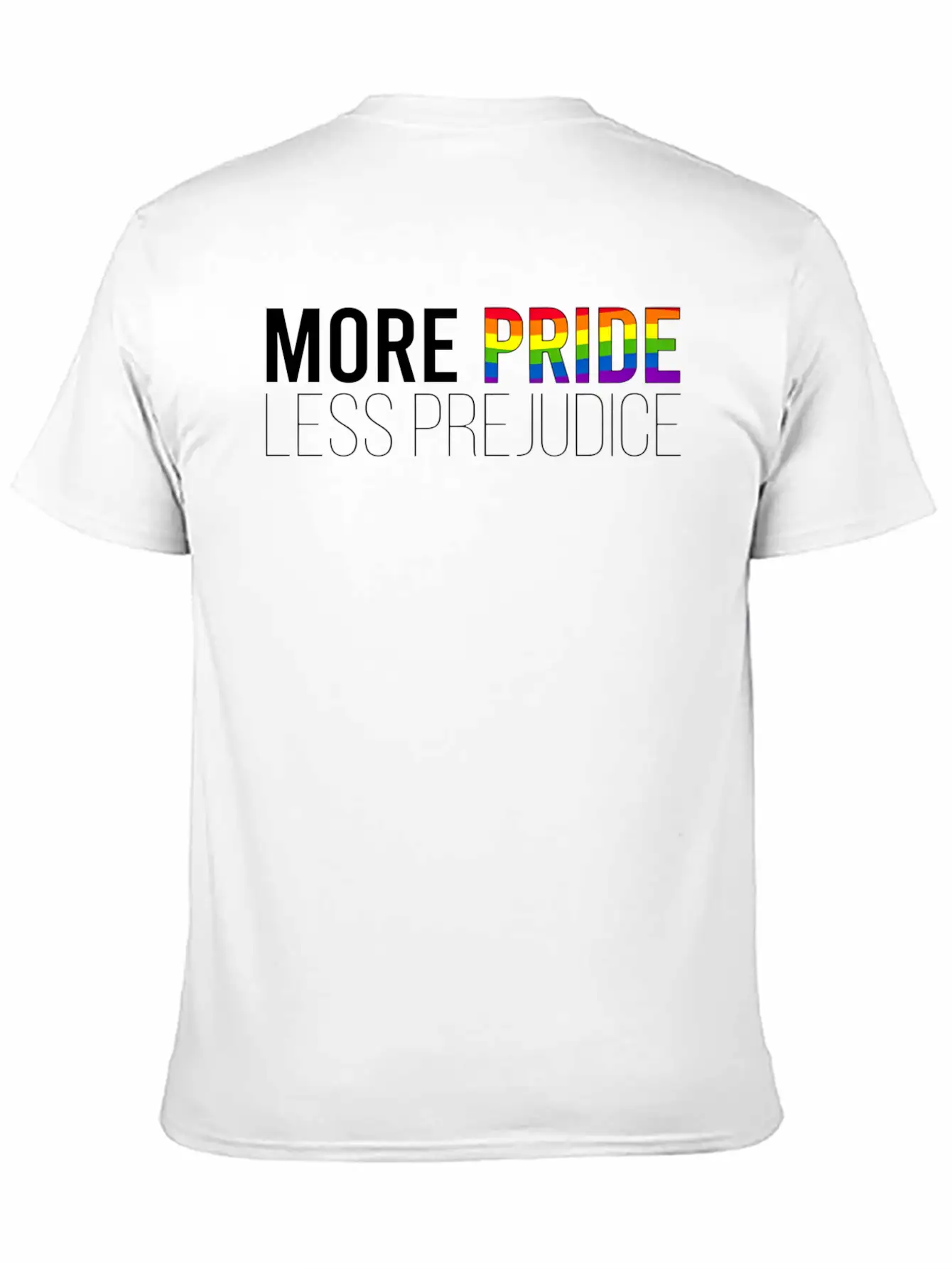 More Pride Less Prejudice Basic Graphic T-Shirt ¨C Daily Comfort In Soft Cotton
